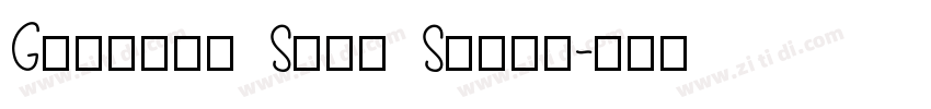Glorien Sans Serif字体转换